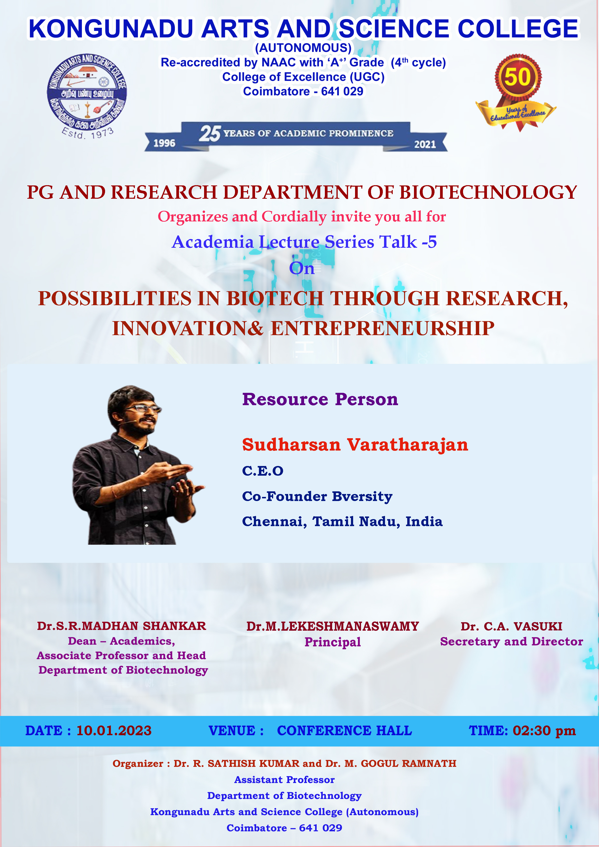 PG and Research Department of Biotechnology, organizes  Academia Lecture Series Talk -5 on  “POSSIBILITIES IN BIOTECH THROUGH RESEARCH, INNOVATION& ENTREPRENEURSHIP