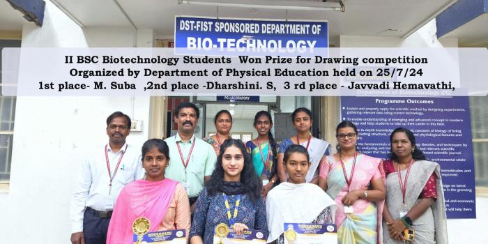 II BSC Biotechnology Students  Won Prize for Drawing competition  Organized by Department of Physical Education held on 25/7/24 1st place- M. Suba  ,2nd place -Dharshini. S,  3 rd place - Javvadi Hemavathi,