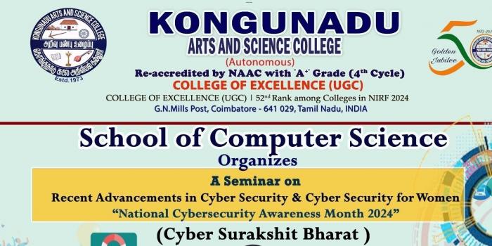 School of Computer Science organized "A Seminar on Recent Advancements in Cyber Security & Cyber security for Women“ National Cybersecurity Awareness Month 2024” (Cyber Surakshit Bharat) on 06.11.2024, at LAB I KASC.